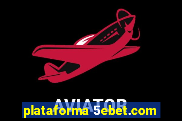 plataforma 5ebet.com